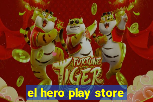 el hero play store